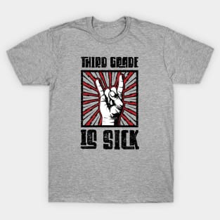 3rd Grade is Sick - Red - Barn Shirt USA T-Shirt